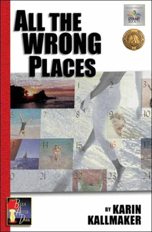 Cover, All the Wrong Places by Karin Kallmaker
