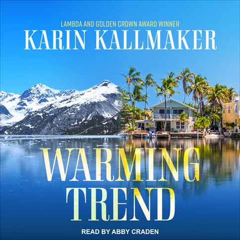 Cover, Audiobook edition of Warming Trend by Karin Kallmaker